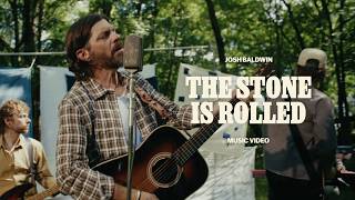 The Stone Is Rolled - Josh Baldwin
