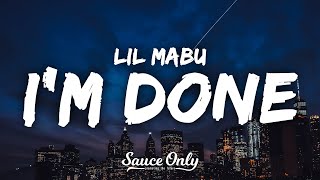 Watch Lil Mabu Im Done video