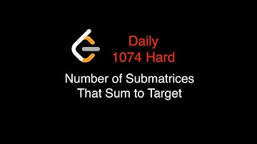 LeetCode 1074. Number of Submatrices That Sum to Target - Hard