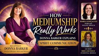 How Mediumship Really Works | Donna Barker Explains Spirit Communication