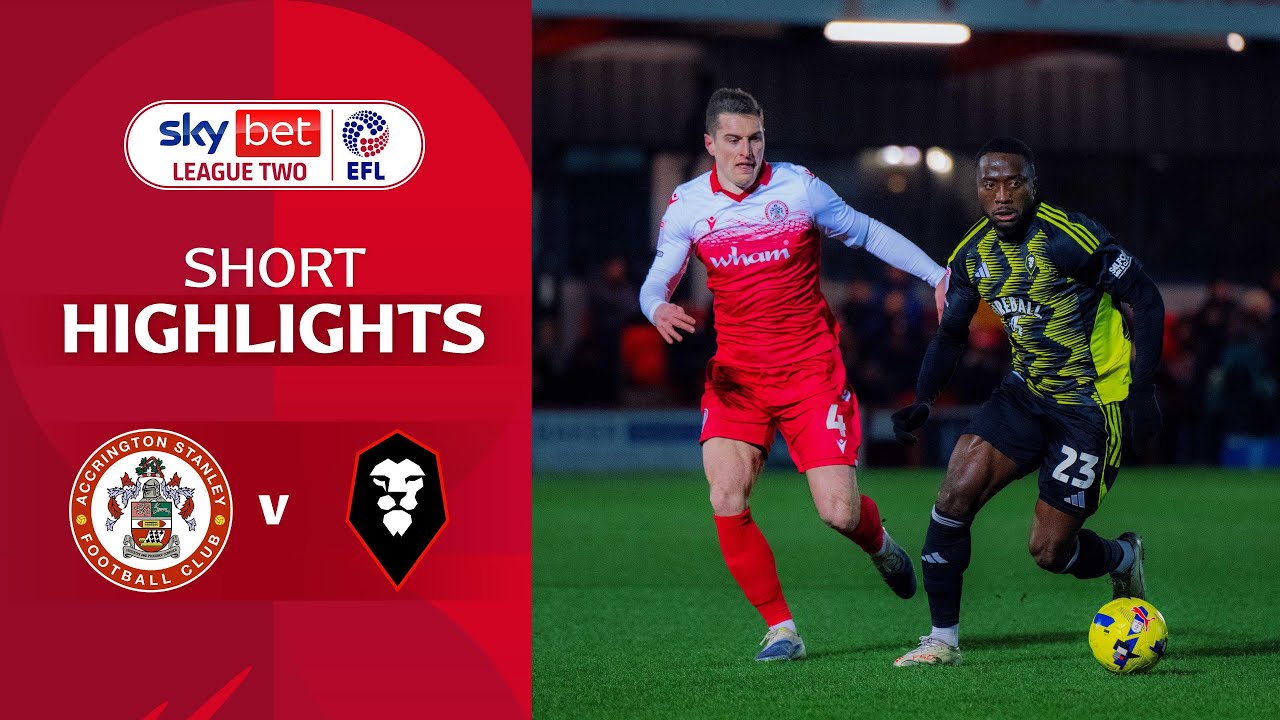 [Highlight] EFL League Two : Accrington Stanley vs Salford City (06-02-69)