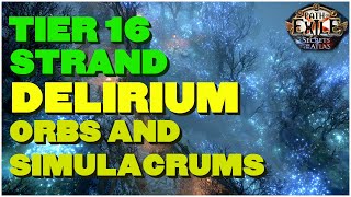 [POE 3.26] How To Farm Delirium Orbs and Simulacrums In Tier 16 Maps! Blast Through Deli Mirrors!