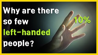 Exploring the Biological and Evolutionary Factors behind the Prevalence of RightHandedness in Humans