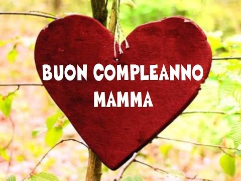 Buon compleanno mamma! : canzoni per la mamma