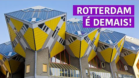 Como é morar em Rotterdam?
