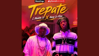 Trepate (Prod. by El Bandolero) - L Maldito 13, Nany La Kbra, El Bandolero