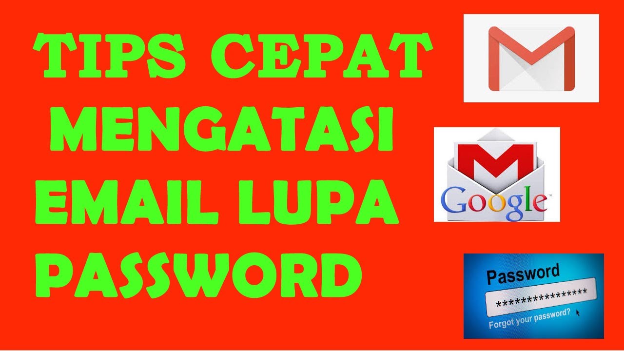 TIPS CEPAT MENGATASI EMAIL YG LUPA PASSWORD DI GMAIL