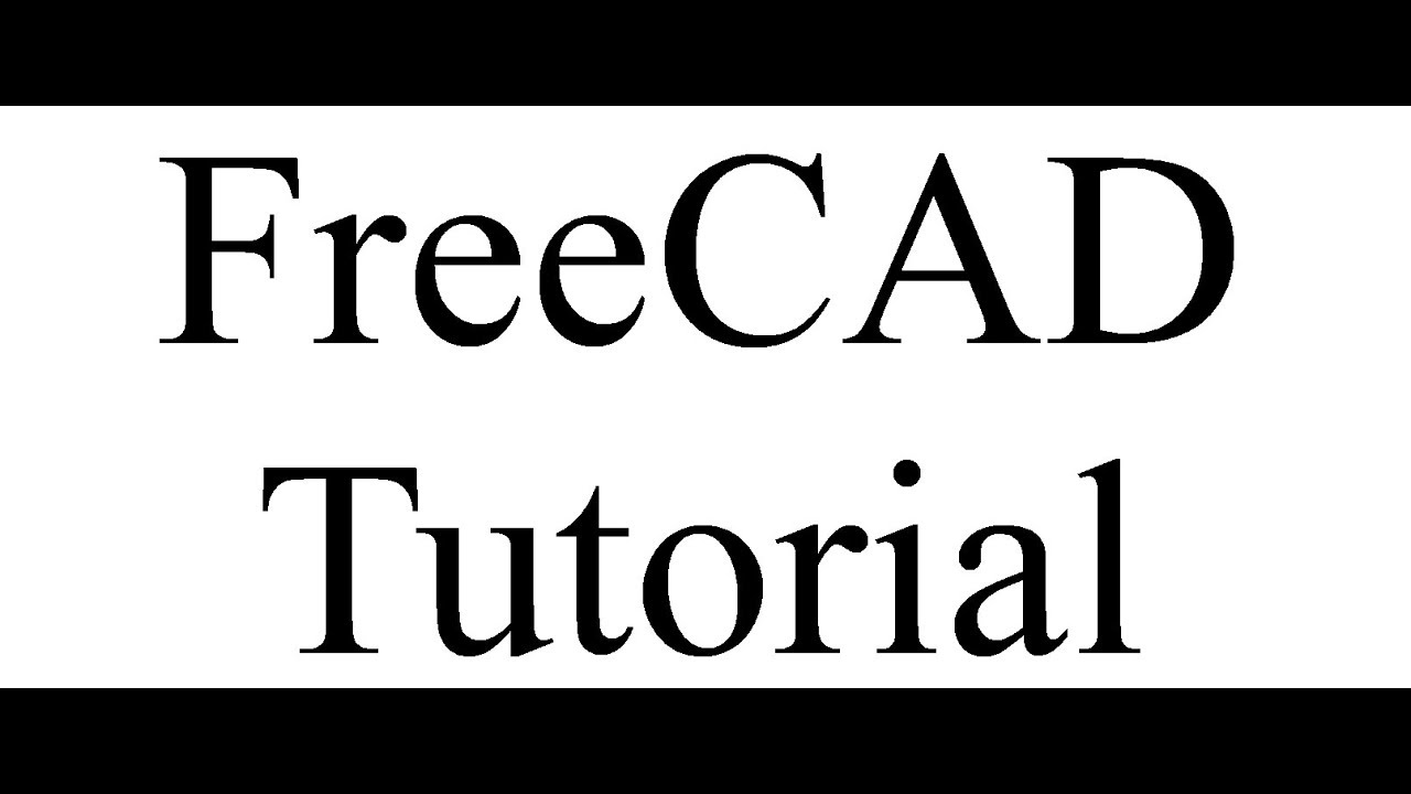 freecad tutorial freecad tutorial