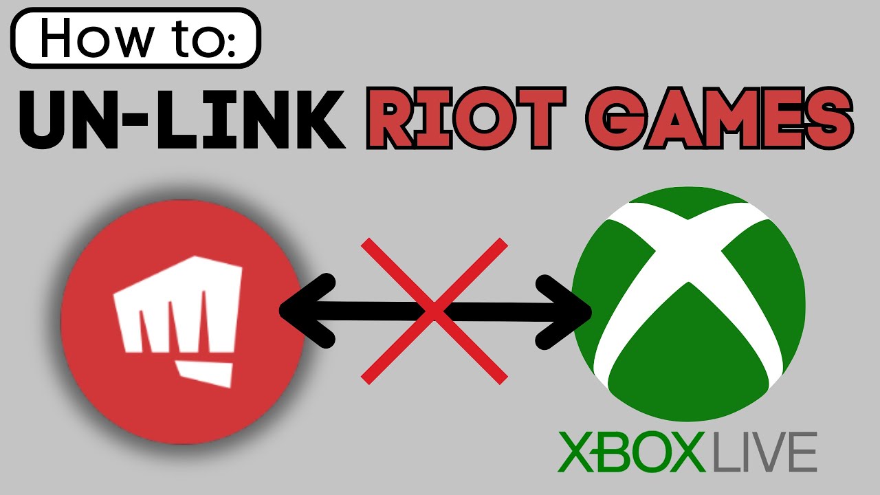 how-to-disconnect-xbox-live-from-riot-games-youtube