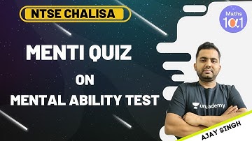 Menti Quiz on Mental Ability Test | NTSE Chalisa | Maths 101 | Ajay Singh