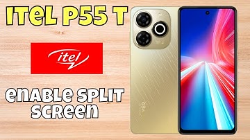 How To Split Screen itel P55t || enable split screen