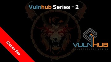 MoneyBox 1 Walkthrough | Vulnhub Machines Ep-2