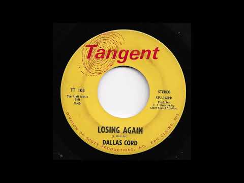 Dallas Cord - Losing Again