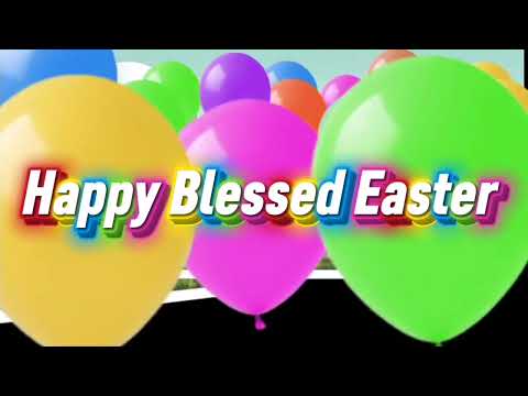 HAPPY BLESSED EASTER 2026 🎉 🎉