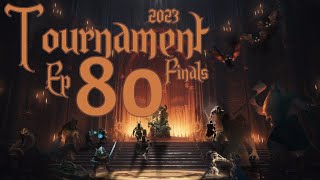 Tournament Finals 2023 - Ep 80 - Thoughts From Vaettiheim by LucidTactics 679 views 7 days ago 26 minutes