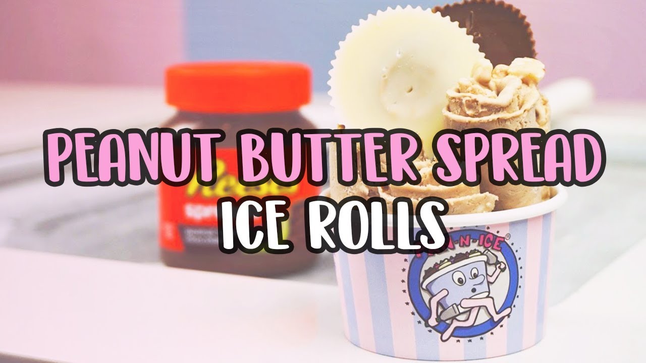 REECES PEANUT BUTTER CUPS & SPREAD ICE ROLLS - HOW IT'S MADE! | PAN N ICE