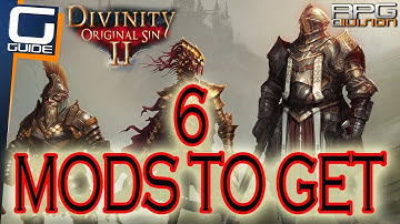 DIVINITY ORIGINAL SIN 2 - 6 Mods to get