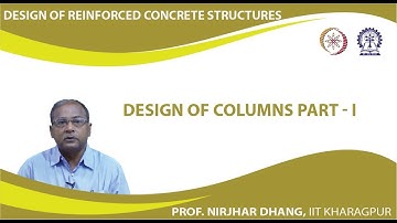 Design of Columns Part - I