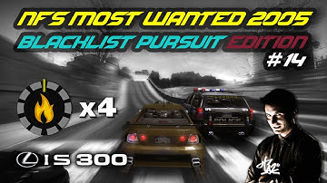 NFS MW 2005 - Blacklist #14 Extreme Pursuit - Lexus IS300 [4k60FPS]
