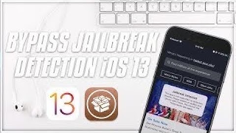 Bypass jailbreak detection ios 13 in all financial apps and games