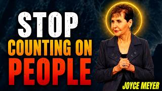 Joyce Meyer Sermons ✴️ Stop Counting On People 🌸🎁 Best Motivational Speech 2026