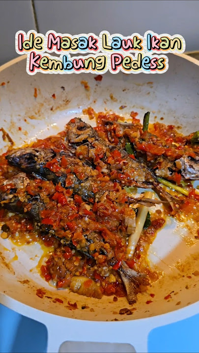 Download lagu Ide Masak Lauk Ikan satset endul #kembungpedes #resepikankembungpedes #resepbuiw