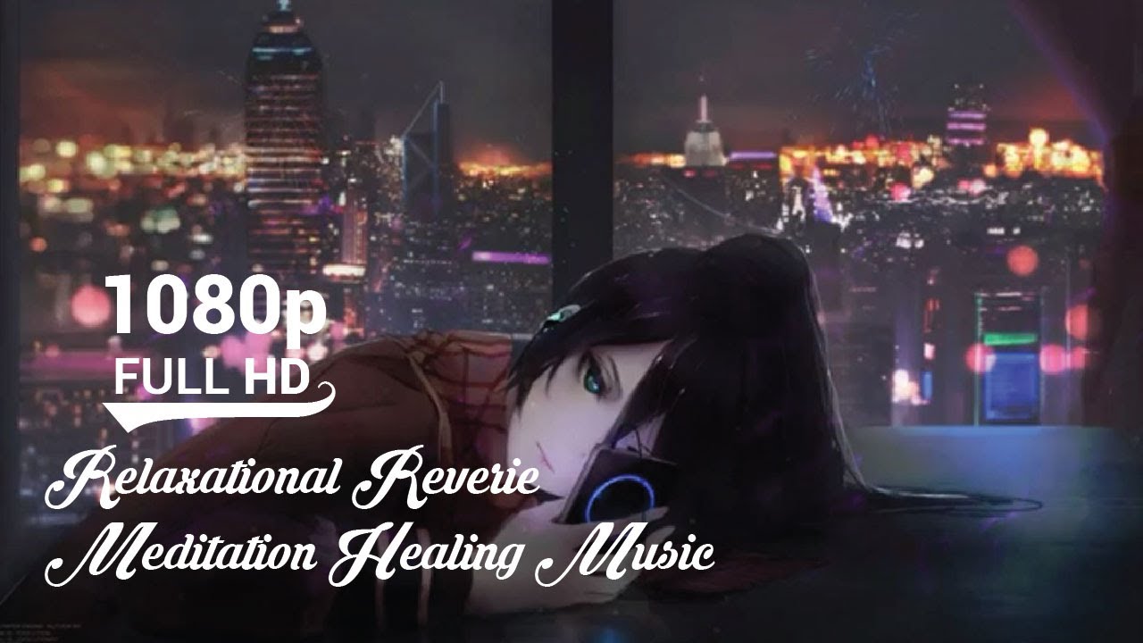 Relaxing music to rest the mind, stress | 🧘 Relaxational Reverie ...