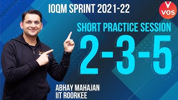 2-3-5 | IOQM 2021-22 Preparation | PART 2 | Maths Olympiad Exam | Abhay Mahajan | VOS