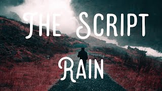 The Script - Rain