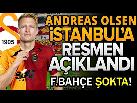 GALATASARAY BOMBAYI PATLATTI! ANDREAS HANCHE-OLSEN...