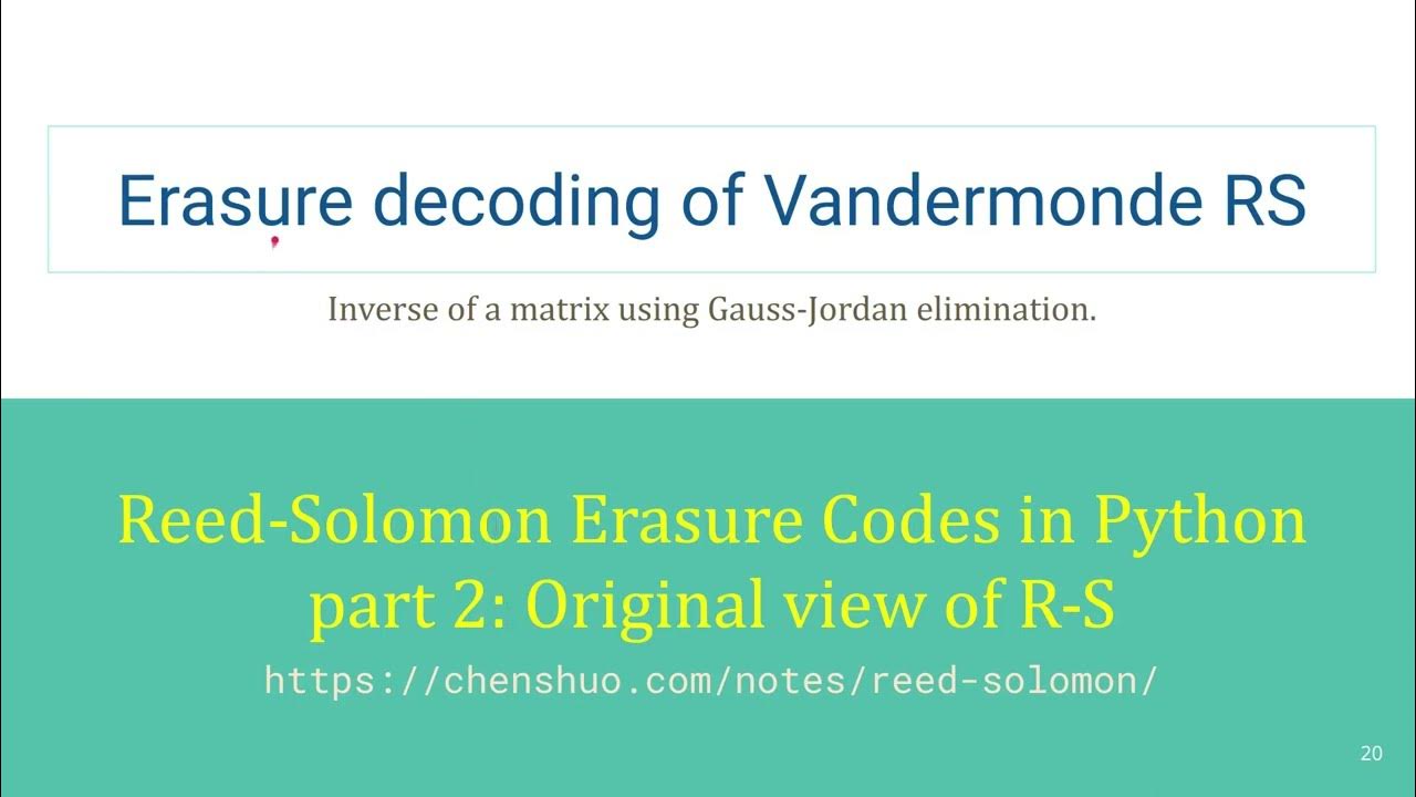 Reed-Solomon 擦除码 Python 实现 二(丙):高斯消元法解码 - YouTube