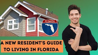 A New Resident's Guide to Living in Florida