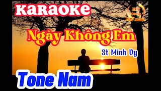 KARAOKE | NGÀY KHÔNG EM - TONE NAM | ST MINH VY | NHẠC BOLERO GÂY NGHIỆN HOT DOUYIN TIKTOK