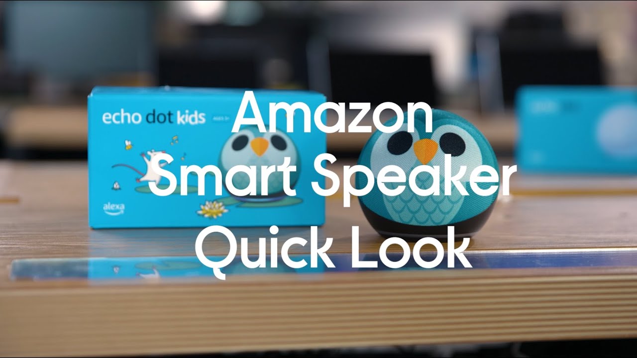 Alexa Quick AMAZON Echo Dot Kids (5th Gen) Smart Speaker with Alexa - Quick Look ...