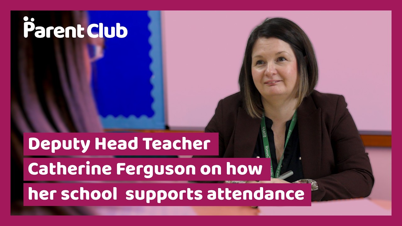 Parent Club: Deputy Head Teacher Catherine Ferguson on how her school supports attendance