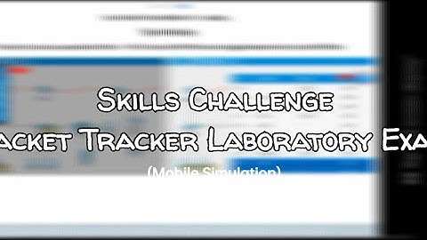 Cisco Packet Tracer in Mobile (Skills Challenge)