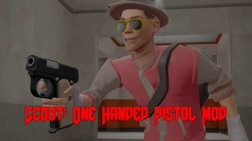 Scout: One Handed Pistol Mod