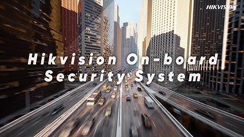 Hikvision Onboard Security System