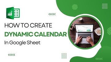 Create Dynamic Calendar in Google Sheet #googlesheets #excel #tutorial