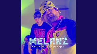 Melanż (feat. Książę Kapota)
