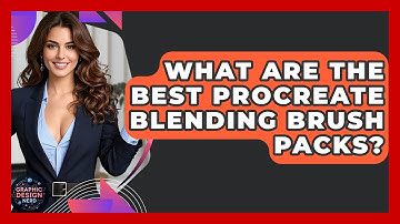 What Are The Best Procreate Blending Brush Packs? - Graphic Design Nerd