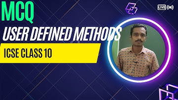 User defined methods | multiple choice questions | computer application |class 10 icse@padhaikrlo