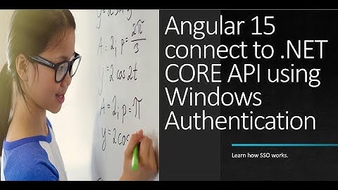 .NET Core API with Windows Authentication | Single Sign-On (SSO) Setup for Intranet Apps