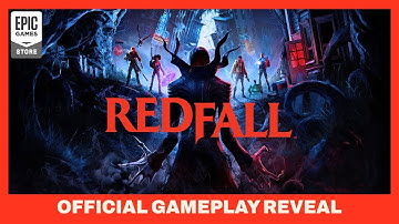 Redfall - Official Gameplay Reveal - Xbox & Bethesda Games Showcase 2022