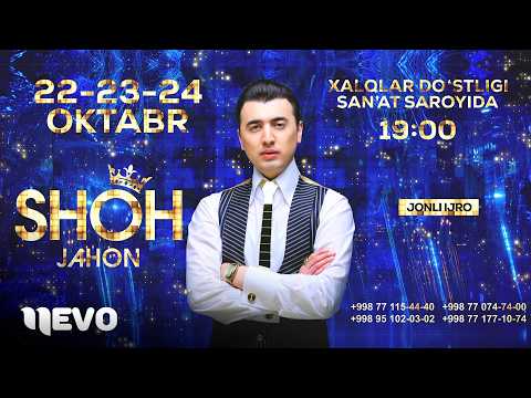 Afisha | Shohjahon Jo'rayev konsert beradi | 2026-yil 22-23-24-oktabr kunlari