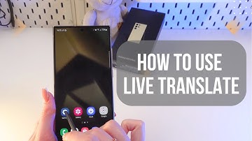 How to Set Up Live Translate on Samsung Galaxy S24 Ultra: Quick Guide