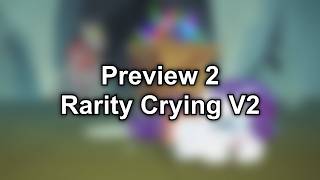 Preview 2 Rarity Crying V2