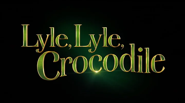 New Lyle, Lyle the Crocodile Official Trailer | In...