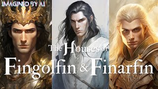 The Houses of Fingolfin & Finarfin - Generated by AI | The Silmarillion
