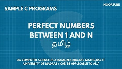 EXPLANATION FOR PERFECT NUMBERS BETWEEN 1 AND N| Programming in C| in TAMIL|nested FOR loop